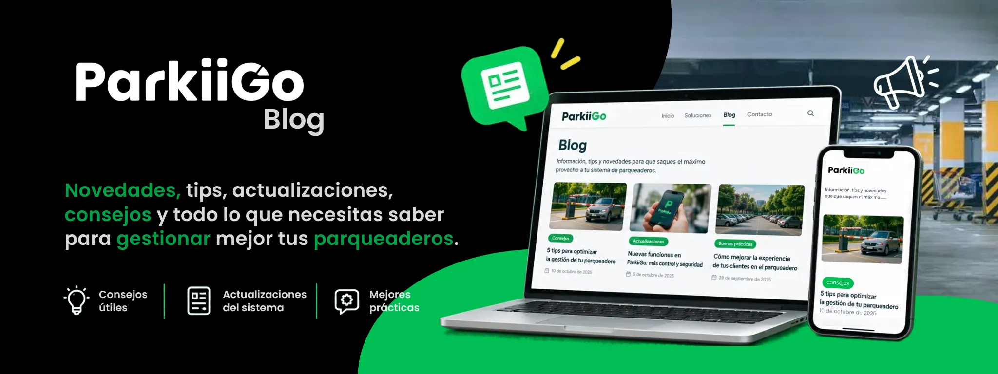 ParkiiGo Blog: novedades, consejos y actualizaciones sobre software para la gestión de parqueaderos en Colombia.